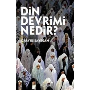 Din Devrimi Nedir - Daryuş Şayegan