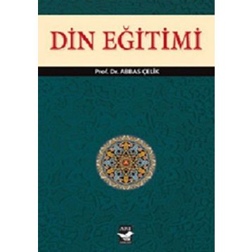 DIN EĞITIMI - A. ABBAS ÇELIK