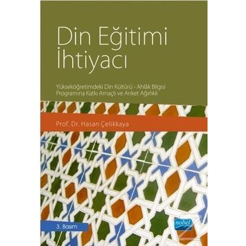 Din Eğitimi İhtiyacı - Hasan Çelikkaya