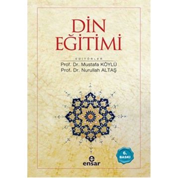 Din Eğitimi - Mustafa Köylü Nurullah Altaş