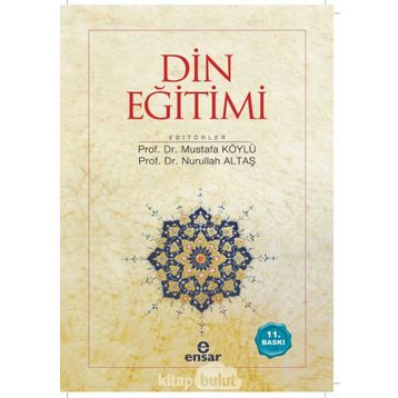 Din Eğitimi - Mustafa Köylü Nurullah Altaş