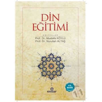 Din Eğitimi - Mustafa Köylü Nurullah Altaş