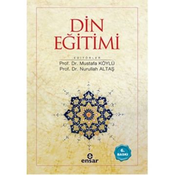 Din Eğitimi - Mustafa Köylü Nurullah Altaş