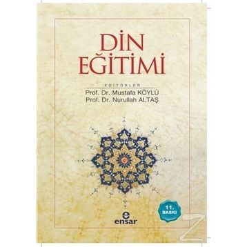 Din Eğitimi - Mustafa Köylü Nurullah Altaş