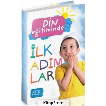 Din Eğitiminde İlk Adımlar - Kollektif