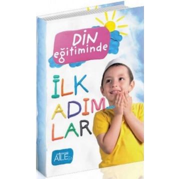 Din Eğitiminde İlk Adımlar - Kollektif