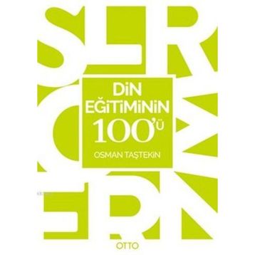 Din Eğitiminin 100’ü - Osman Taştekin