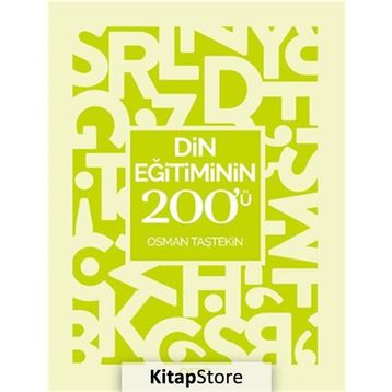 Din Eğitiminin 200'ü - Osman Taştekin
