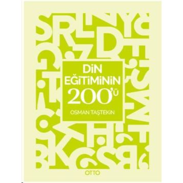 Din Eğitiminin 200'ü - Osman Taştekin