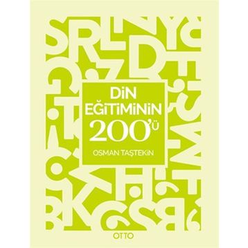 Din Eğitiminin 200'ü - Osman Taştekin