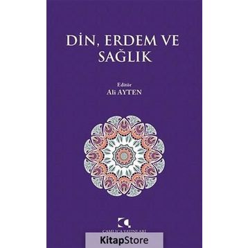 Din, Erdem ve Sağlık - Ali Ayten