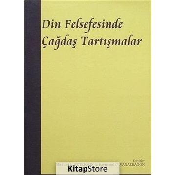Din Felsefesinde Çağdaş Tartışmalar - Michael Peterson