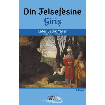 DIN FELSEFESINE GİRİŞ - CAFER SADIK YARAN