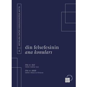 Din Felsefesinin Ana Konuları Cilt 1 - Küre Yayınları