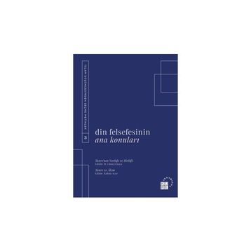 Din Felsefesinin Ana Konuları Cilt 3 - Küre Yayınları
