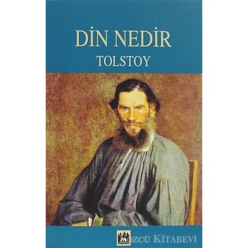 DIN NEDIR - LEV NIKOLAYEVIÇ TOLSTOY