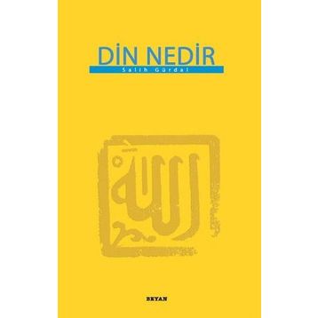 Din Nedir - Salih Gürdal