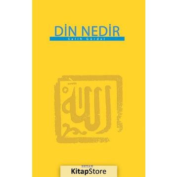 Din Nedir - Salih Gürdal