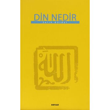 Din Nedir - Salih Gürdal