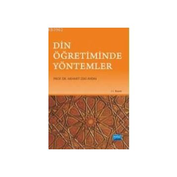 DIN ÖĞRETİMİNDE YÖNTEMLER - MEHMET ZEKI AYDIN