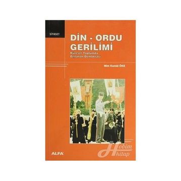DIN ORDU GERILIMI - MIM KEMAL ÖKE