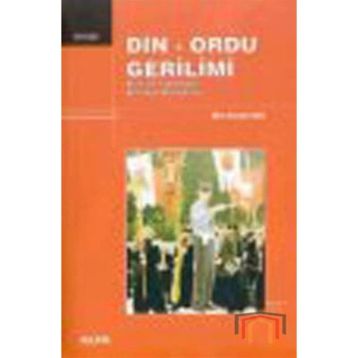 DIN ORDU GERILIMI - MIM KEMAL ÖKE