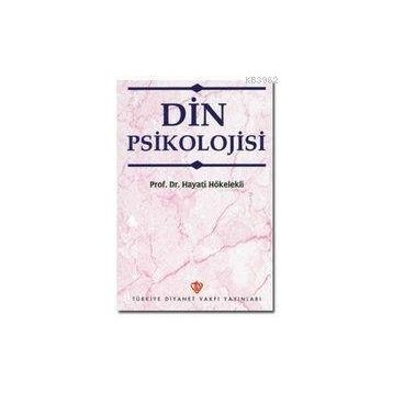 DIN PSIKOLOJISI - HÜSEYİN PEKER