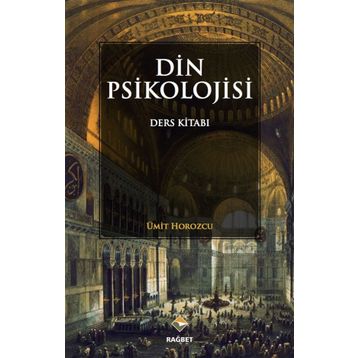 Din Psikolojisi - Ümit Horozcu