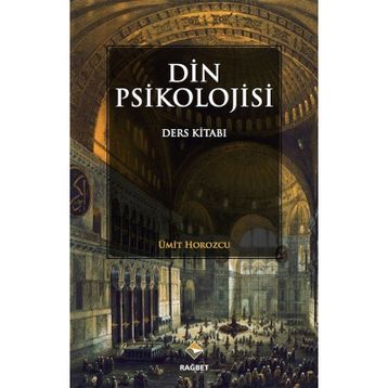Din Psikolojisi - Ümit Horozcu
