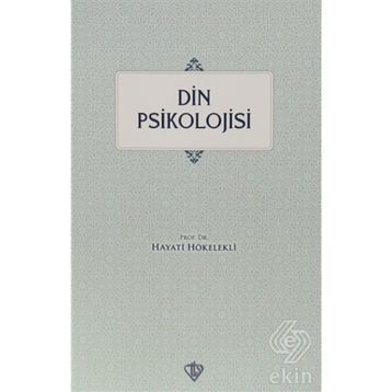 DIN PSIKOLOJISINE GİRİŞ - HAYATI HÖKELEKLİ