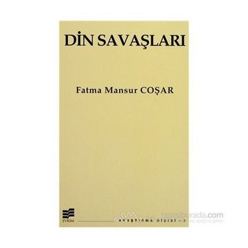 DIN SAVAŞLARI - FATMA MANSUR COŞAR