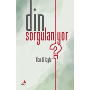Din Sorgulanıyor - Hamdi Tayfur