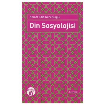 DIN SOSYOLOJISI - ABDURRAHMAN KURT