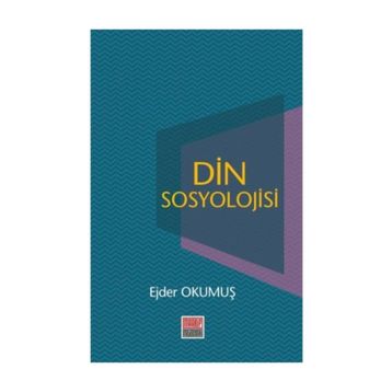 Din Sosyolojisi - Ejder Okumuş