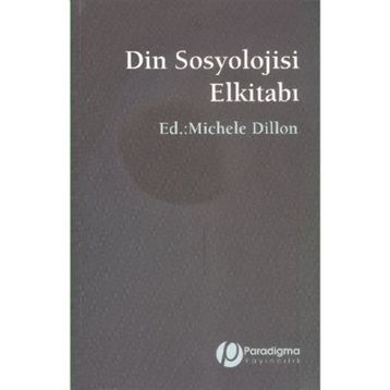 Din Sosyolojisi Elkitabı - Michele Dillon