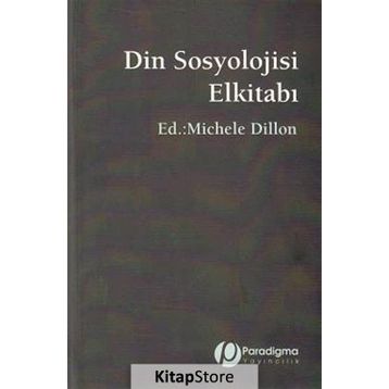 Din Sosyolojisi Elkitabı - Michele Dillon