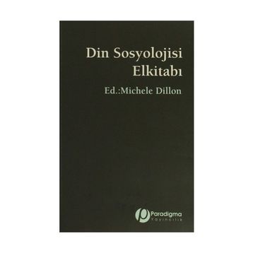 Din Sosyolojisi Elkitabı - Michele Dillon