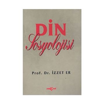 DIN SOSYOLOJISI - İZZET ER