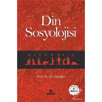 Din Sosyolojisi - Prof. Dr. Ali Akdoğan