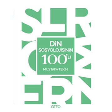 Din Sosyolojisinin 100'ü - Mustafa Tekin