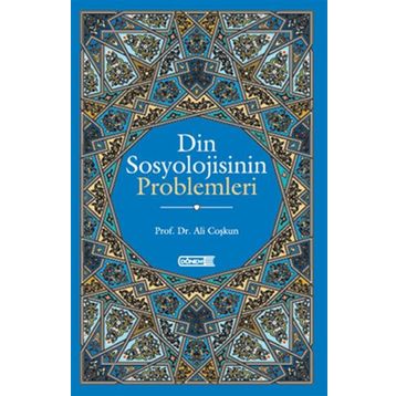 Din Sosyolojisinin Problemleri - Ali Coşkun