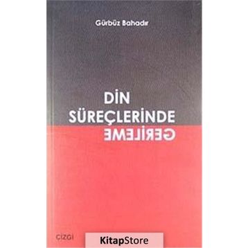 DIN SÜREÇLERİNDE GERILEME - GÜRBÜZ BAHADIR