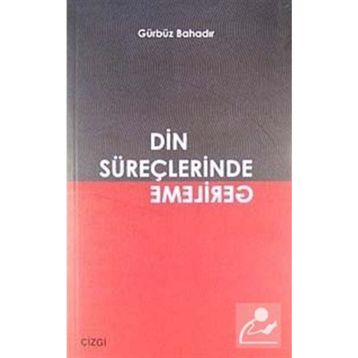 DIN SÜREÇLERİNDE GERILEME - GÜRBÜZ BAHADIR