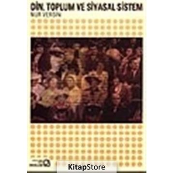 Din, Toplum ve Siyasal Sistem - Nur Vergin