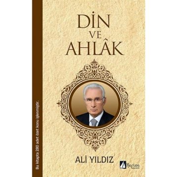 Din ve Ahlak - ali ayyildiz