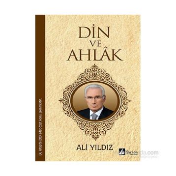 Din ve Ahlak - ali ayyildiz