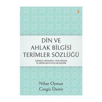 Din ve Ahlak Bilgisi Terimler Sözlüğü - Cengiz Demir
