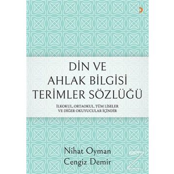 Din ve Ahlak Bilgisi Terimler Sözlüğü - Cengiz Demir