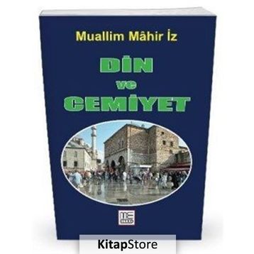 DIN VE CEMIYET - MAHIR İZ