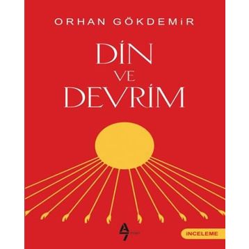 DIN VE DEVRIM - ORHAN GÖKDEMİR